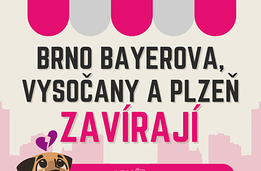 Loučíme se s pobočkami v Brně (Bayerka) Plzni a Praze (Sokolovská)